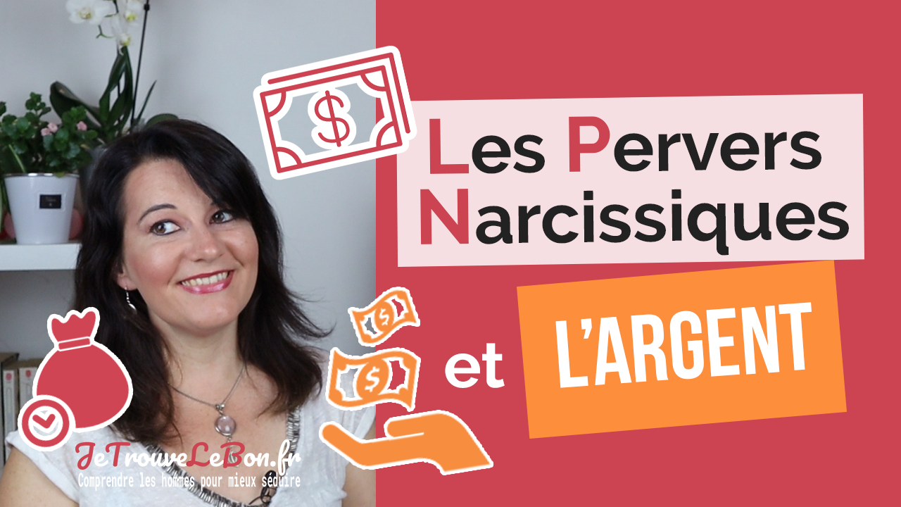 Les pervers narcissiques et l'argent