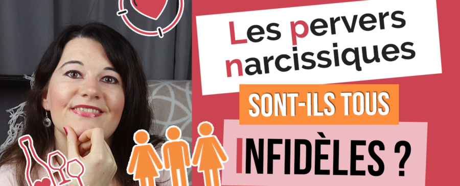 les pervers narcissiques sont-ils infidèles