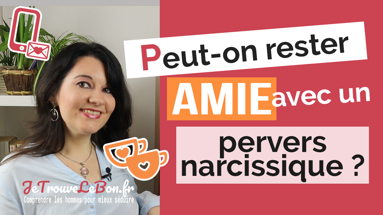 peut-on rester ami avec un pervers narcissique