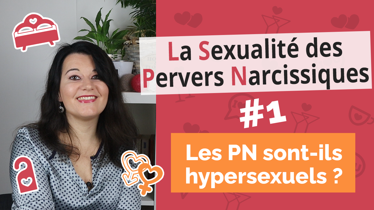 la sexualité du pervers narcissique. Sont-ils hypersexuels ?