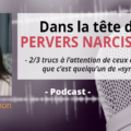 qu'est-ce qu'un pervers narcissique