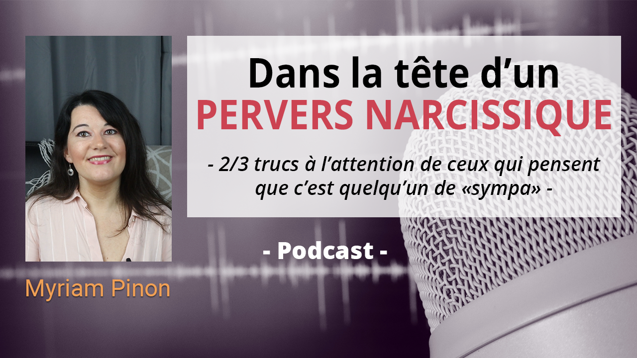 qu'est-ce qu'un pervers narcissique