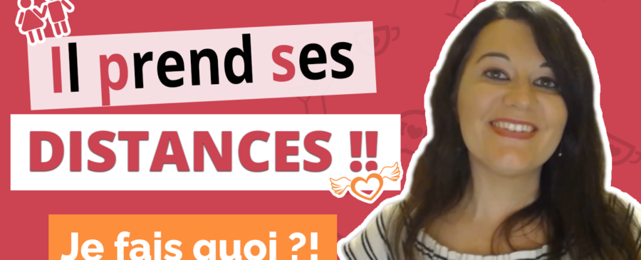 Que faire quand un homme prend ses distances