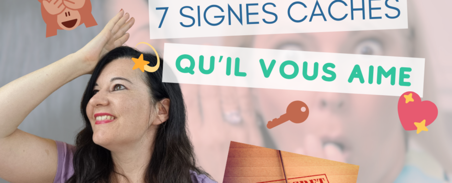 les 7 signes cachés qu'un homme est amoureux de vous - Myriam Pinon, love coach